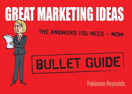 Great Marketing (Bullet Guides)