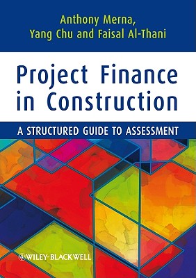 Project Finance in Construction: A Structured Guide to Assessment