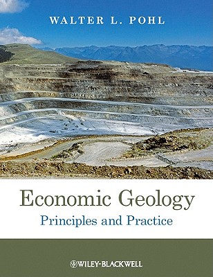 Economic Geology: Principles and Practice