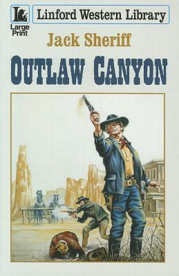 Outlaw Canyon (Linford Western Library)