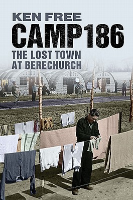 Camp 186: The Lost Town at Berechurch