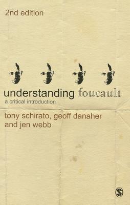 Understanding Foucault: A Critical Introduction (Understanding Contemporary Culture series)