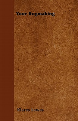 Your Rugmaking
