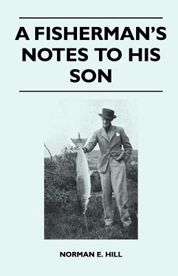 A Fisherman's Notes to His Son
