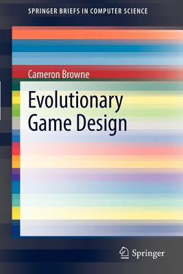 Evolutionary Game Design (SpringerBriefs in Computer Science)