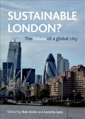 Sustainable London: The Future of a Global City