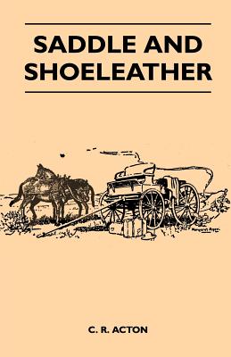 Saddle and Shoeleather