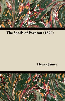 The Spoils of Poynton (1897)