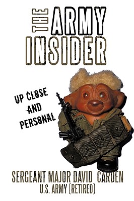 The Army Insider: Up Close And Personal