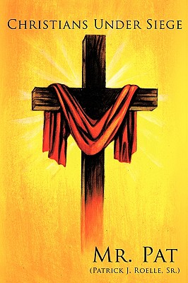 Christians Under Siege Image for Christians Under Siege