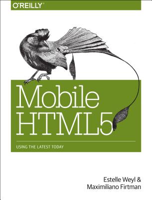 Mobile HTML5: Using the Latest Today