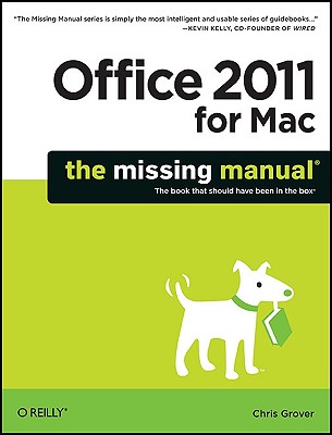 Office 2011 for Macintosh: The Missing Manual (Missing Manuals)
