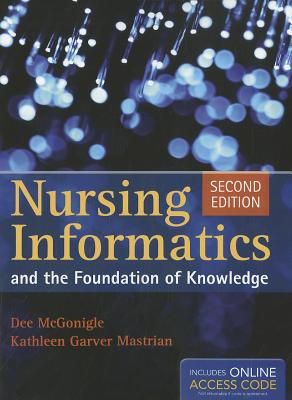 Nursing Informatics And The Foundation Of Knowledge