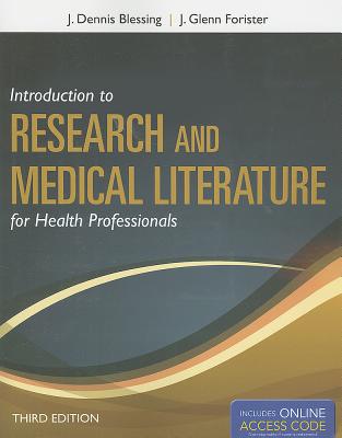 Introduction to Research and Medical Literature for Health Professionals: . (Blessing, Introduction to Research and Medical Literature for Health Professionals wi)