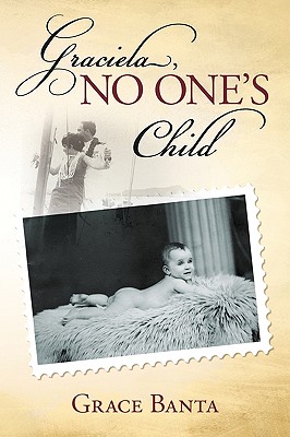 Graciela, No One's Child