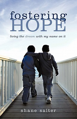 Fostering Hope: Living the Dream with My Name on It
