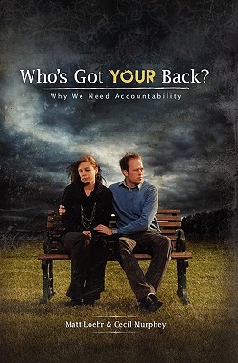 Who's Got Your Back: Why we need accountability.