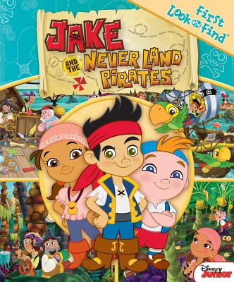 Image for My First Look Find Jake and the Neverland Pirates (First Look and Find) My First Look Find Jake and the Neverland Pirates (First Look and Find)