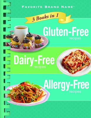 Image for Gluten-Free Recipes/Dairy-Free Recipes/Allergy-Free Recipes: 3 Books in 1 (Favorite Brand Name 3 Books in 1) Gluten-Free Recipes/Dairy-Free Recipes/Allergy-Free Recipes: 3 Books in 1 (Favorite Brand Name 3 Books in 1)
