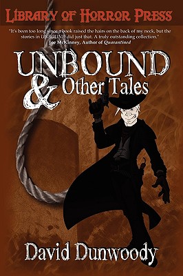 UNBOUND and Other Tales