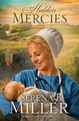 Hidden Mercies: A Novel
