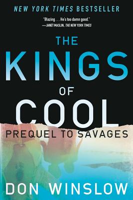 KINGS OF COOL, THE PREQUEL TO SAVAGES