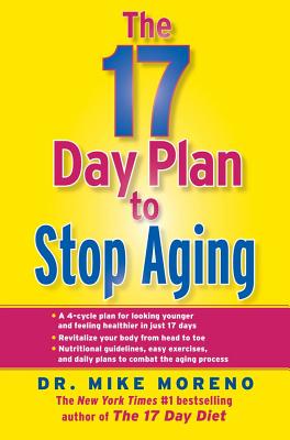 Image for The 17 Day Plan to Stop Aging The 17 Day Plan to Stop Aging