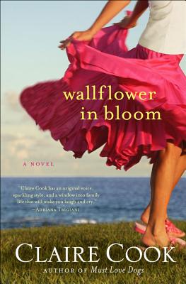 Wallflower in Bloom: A Novel