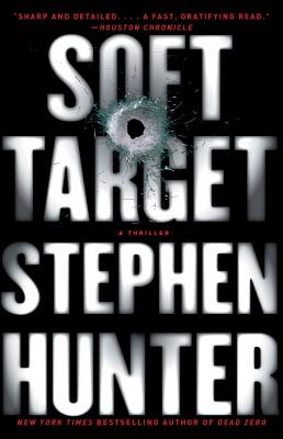 Soft Target: A Thriller (Ray Cruz)