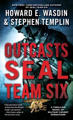 Outcasts: A SEAL Team Six Novel