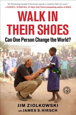 Walk in Their Shoes: Can One Person Change the World