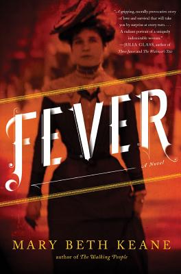 FEVER: A NOVEL