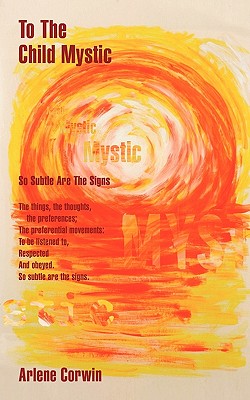 Image for To the Child Mystic To the Child Mystic