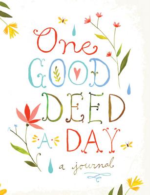Image for One Good Deed Day: a Journal
