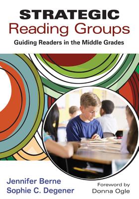 Image for Strategic Reading Groups: Guiding Readers in the Middle Grades Strategic Reading Groups: Guiding Readers in the Middle Grades
