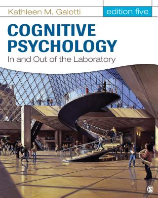 Cognitive Psychology In and Out of the Laboratory