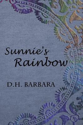 Sunnie's Rainbow: Book Two In The Lakeville Series
