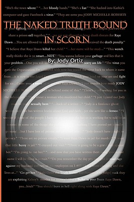 The Naked Truth Bound in Scorn