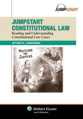 Jumpstart Constitutional Law: Reading And Understa