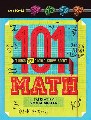 Image for 101 Things You Should Know About Math