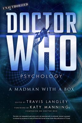 Image for Doctor Who Psychology: A Madman with a Box (Volume 5) (Popular Culture Psychology)