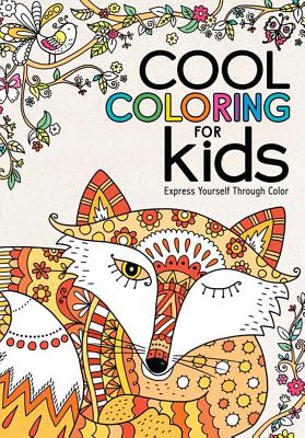 Image for Cool Coloring for Kids: Express Yourself Through Color