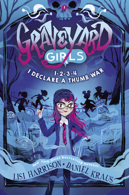 1-2-3-4, I Declare a Thumb War (Graveyard Girls)