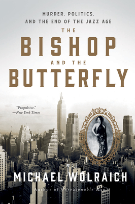 The Bishop and the Butterfly Murder, Politics, and the End of the Jazz Age