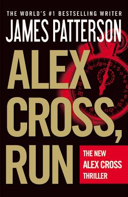 Image for Alex Cross, Run (Alex Cross, 18)