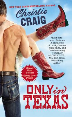Image for Only in Texas (Hotter in Texas)