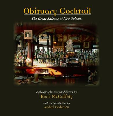 Image for Obituary Cocktail The Great Saloons of New Orleans Obituary Cocktail The Great Saloons of New Orleans