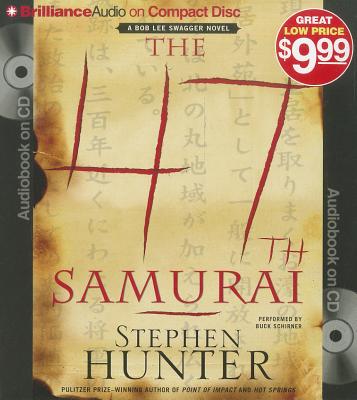 The 47th Samurai (Bob Lee Swagger Series)