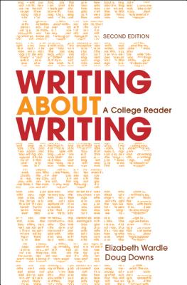 Writing about Writing: A College Reader