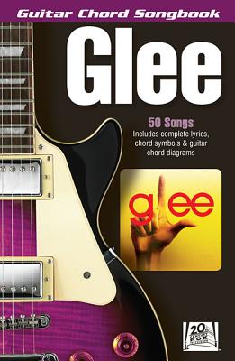 Glee Guitar Chord Songbook (Guitar Chord Songbooks)
